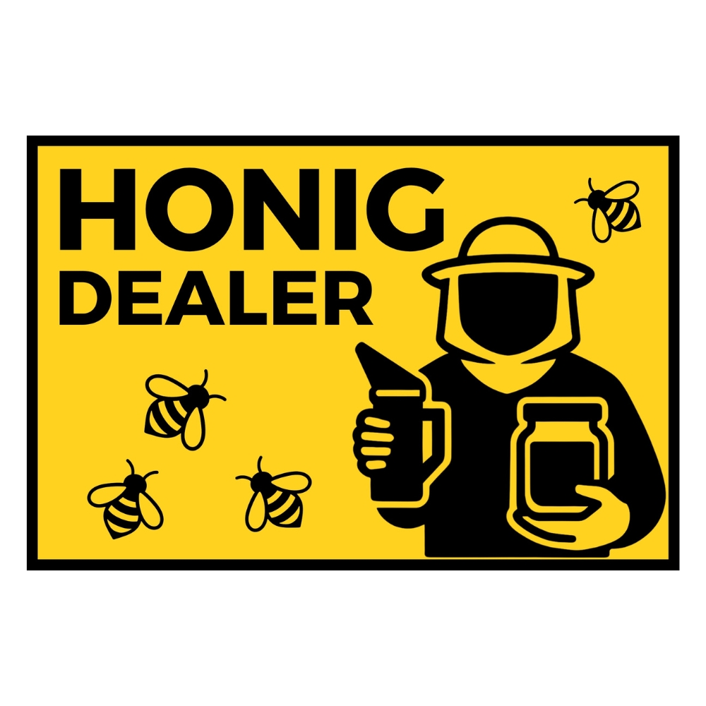 Werbeschild Honig Dealer Wetterfest Charmant werbeschild-honig-dealer-wetterfest-charmant